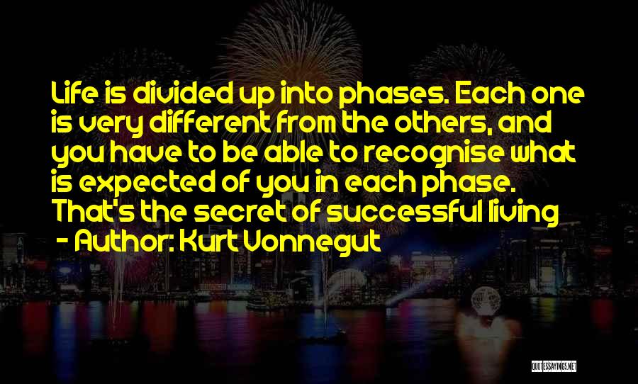 Different Phases Of Life Quotes By Kurt Vonnegut