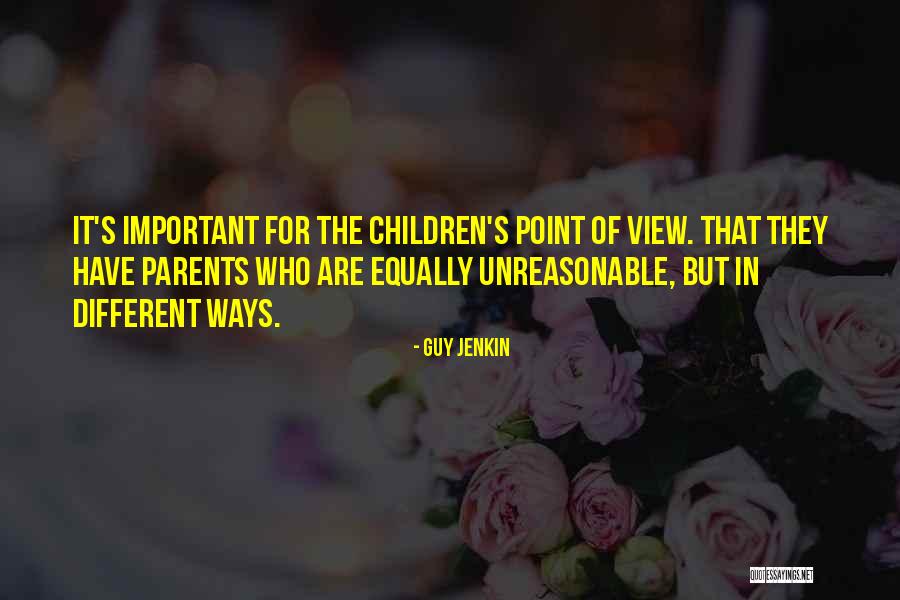 Different Point Of View Quotes By Guy Jenkin Different Point Of View Quotes By Guy Jenkin