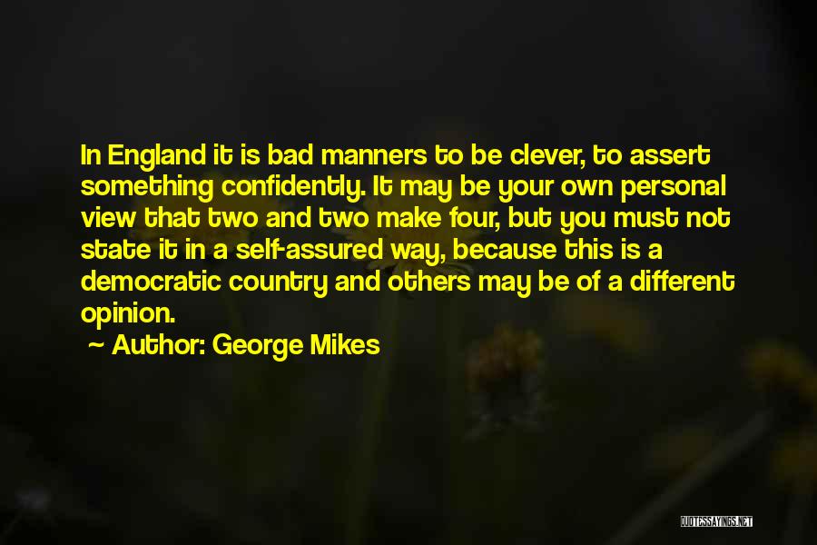 Different Quotes By George Mikes