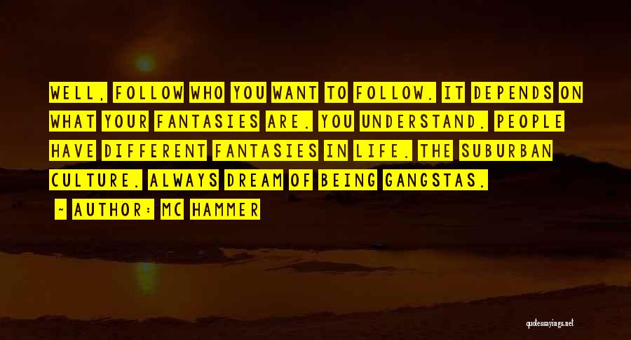 Different Quotes By MC Hammer