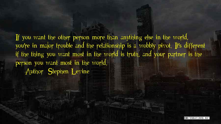 Different Quotes By Stephen Levine