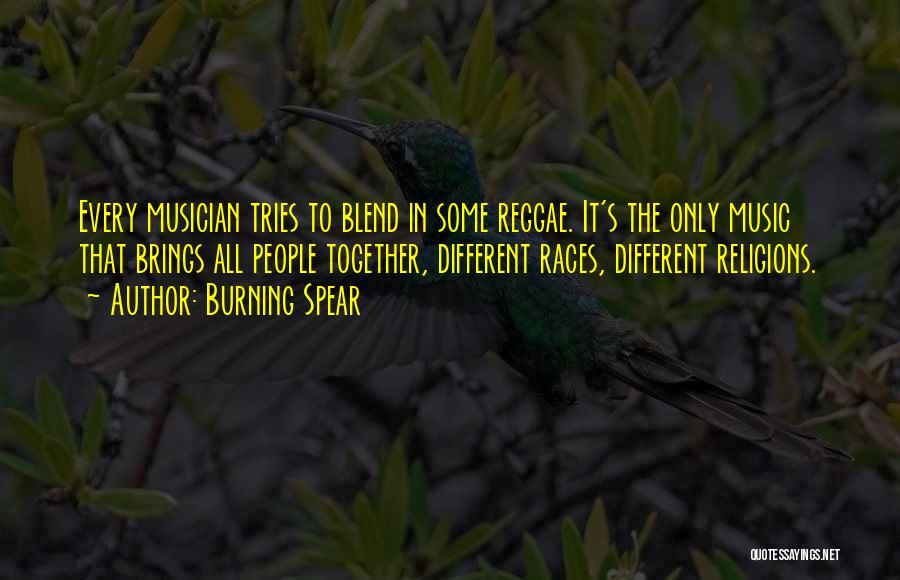 Different Races Quotes By Burning Spear