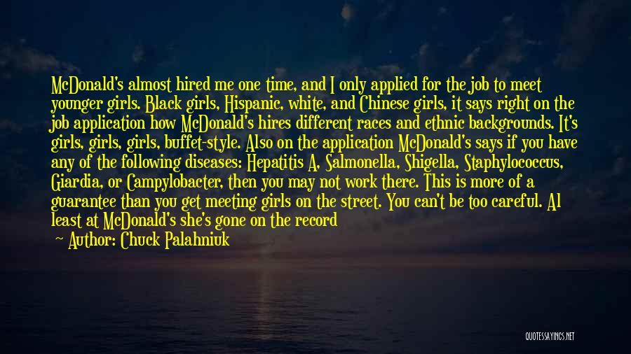 Different Races Quotes By Chuck Palahniuk