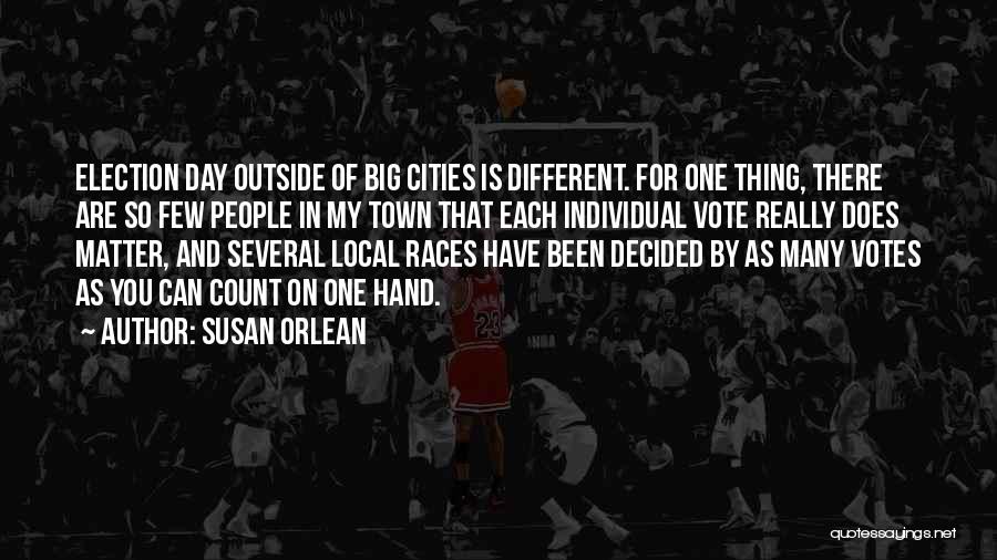 Different Races Quotes By Susan Orlean