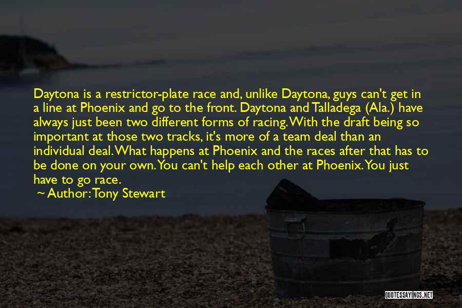 Different Races Quotes By Tony Stewart