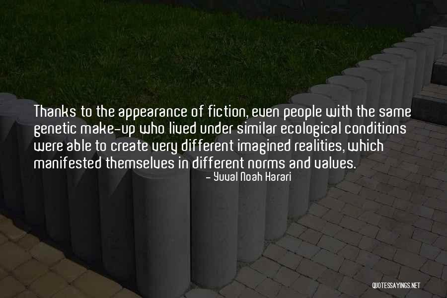Different Realities Quotes By Yuval Noah Harari Different Realities Quotes By Yuval Noah Harari