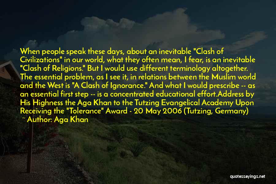 Different Religions Quotes By Aga Khan