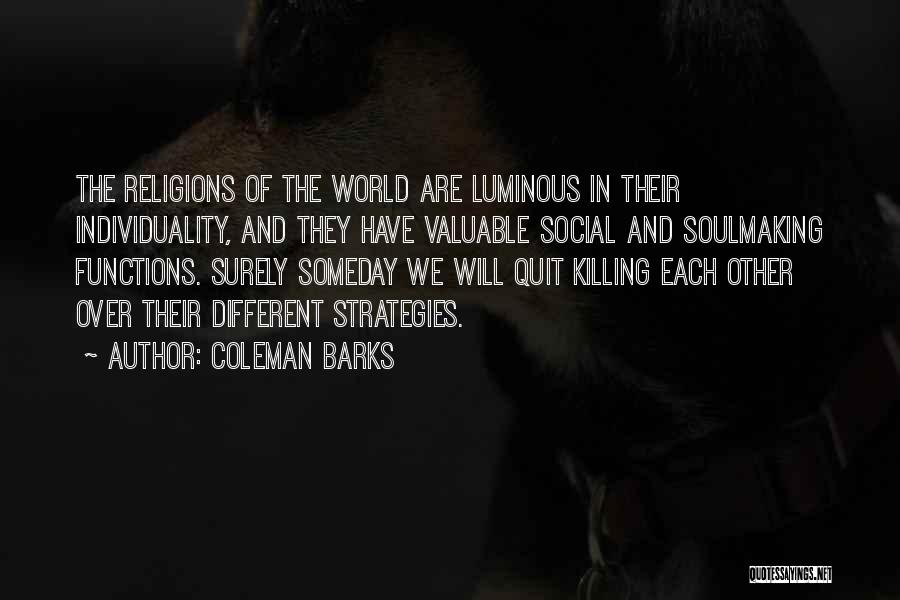 Different Religions Quotes By Coleman Barks