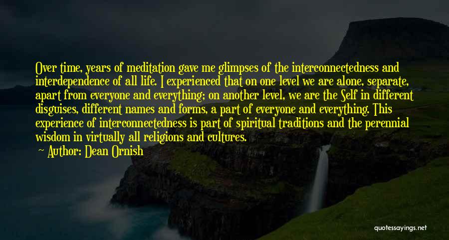 Different Religions Quotes By Dean Ornish