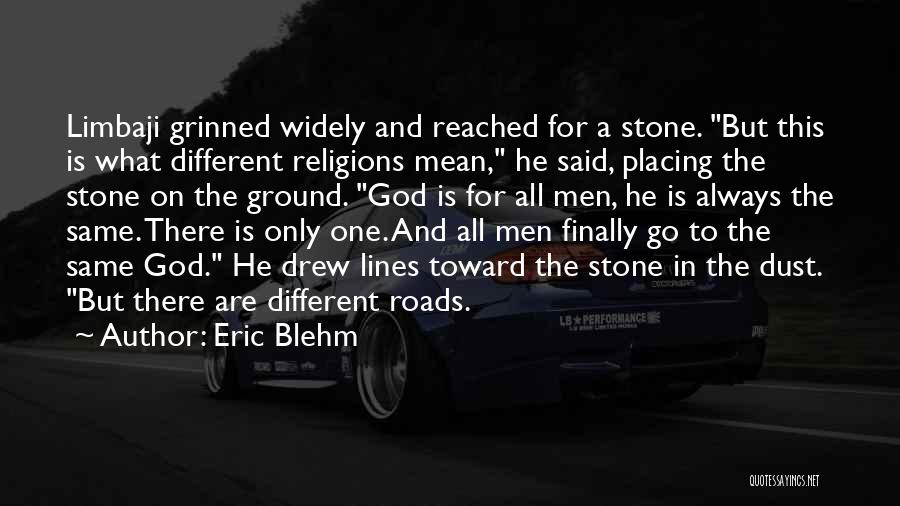 Different Religions Quotes By Eric Blehm