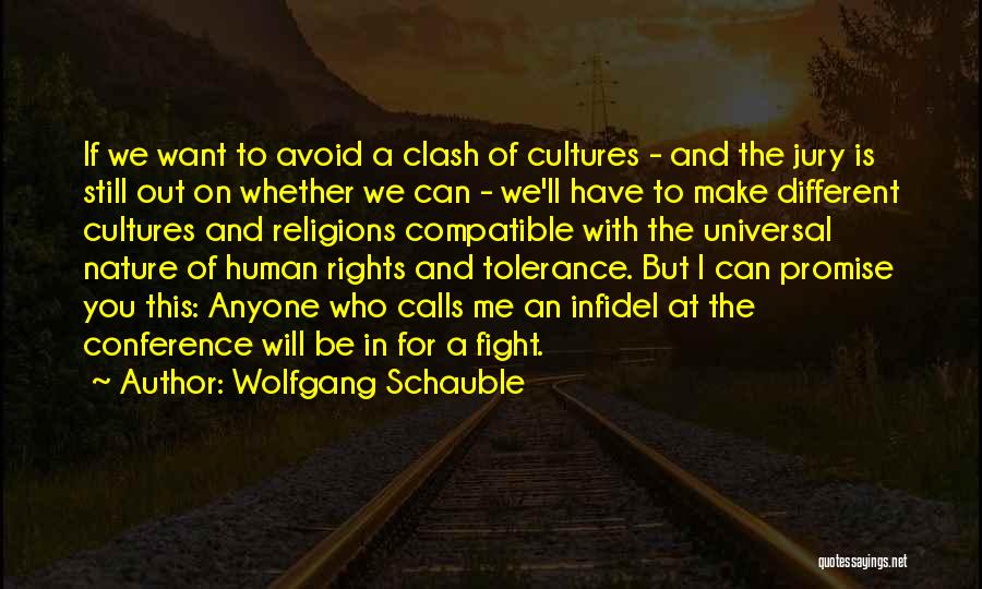 Different Religions Quotes By Wolfgang Schauble