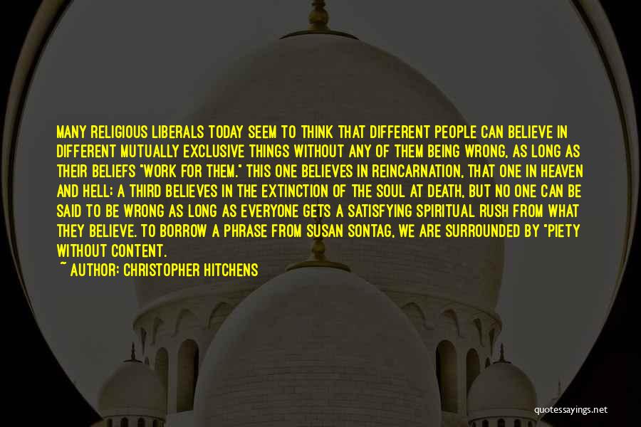 Different Religious Beliefs Quotes By Christopher Hitchens