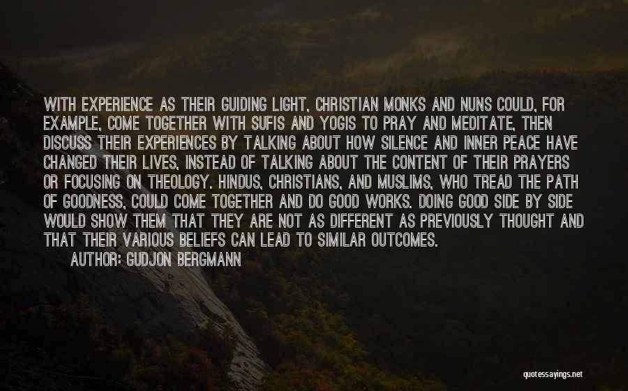 Different Religious Beliefs Quotes By Gudjon Bergmann