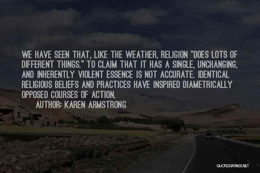 Different Religious Beliefs Quotes By Karen Armstrong