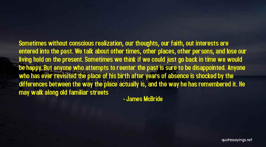 Different Roads In Life Quotes By James McBride