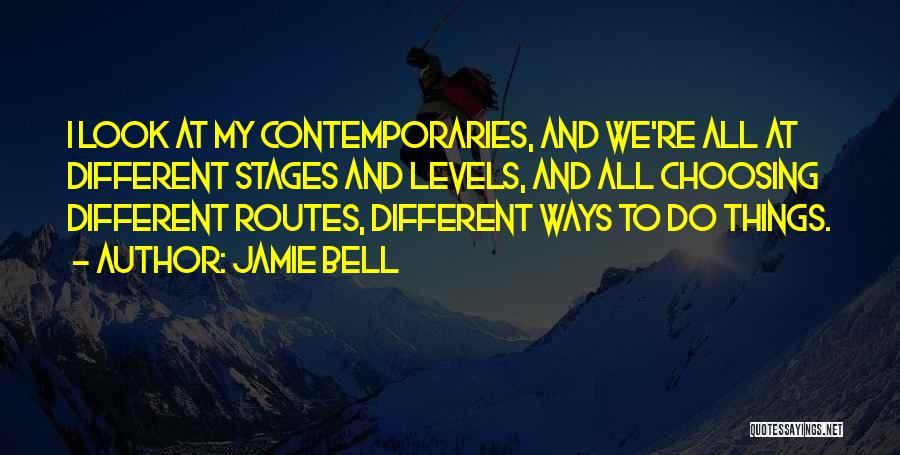 Different Routes Quotes By Jamie Bell