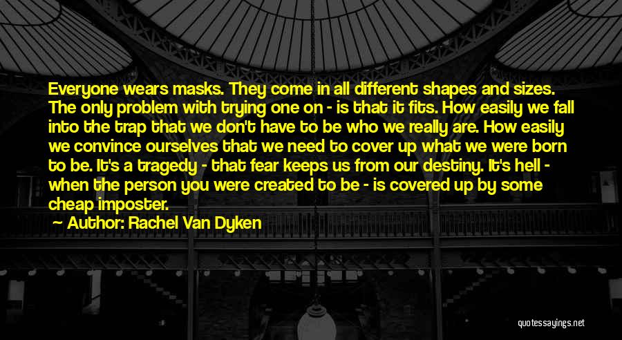 Different Shapes Quotes By Rachel Van Dyken