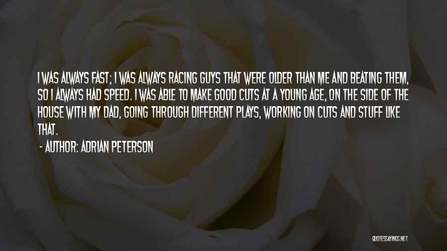 Different Side Of Me Quotes By Adrian Peterson