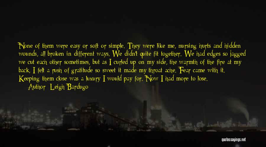 Different Side Of Me Quotes By Leigh Bardugo