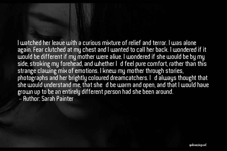 Different Side Of Me Quotes By Sarah Painter