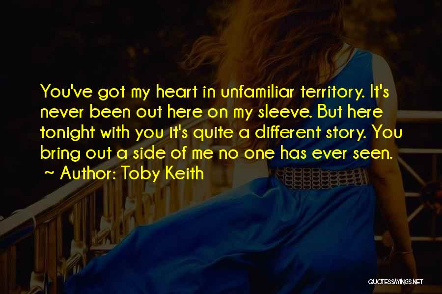 Different Side Of Me Quotes By Toby Keith