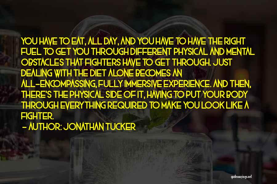 Different Sides Of You Quotes By Jonathan Tucker