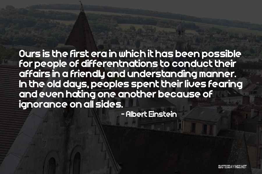 Different Sides Quotes By Albert Einstein