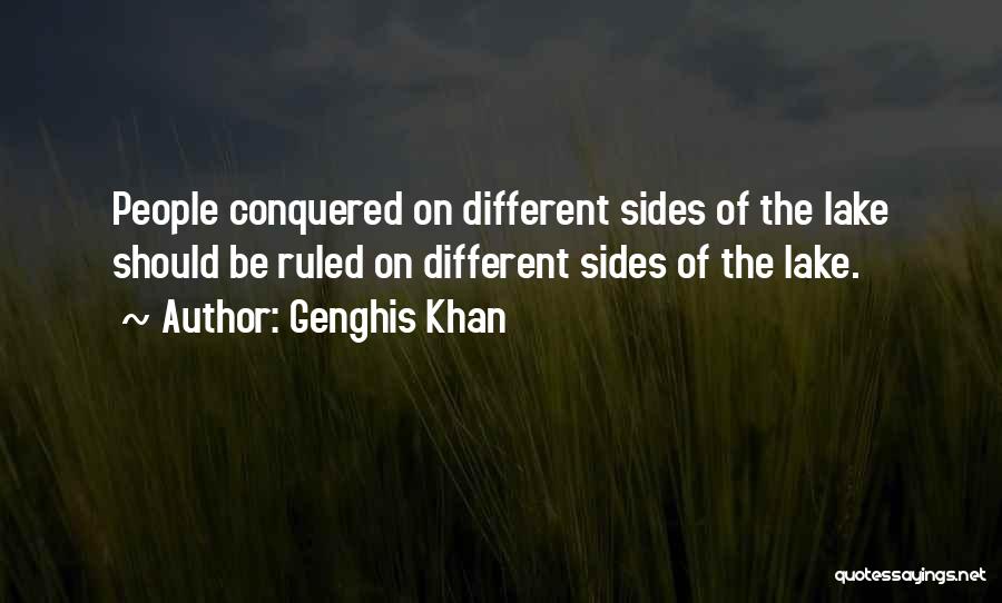 Different Sides Quotes By Genghis Khan