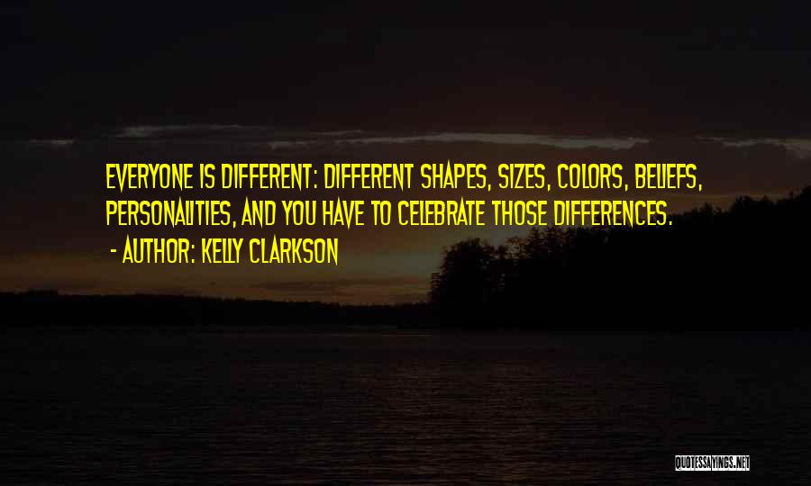 Different Sizes Quotes By Kelly Clarkson