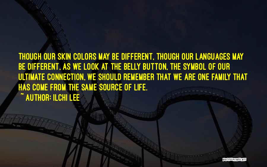 Different Skin Colors Quotes By Ilchi Lee