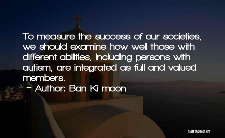 Different Societies Quotes By Ban Ki-moon