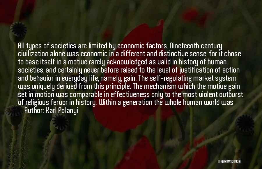 Different Societies Quotes By Karl Polanyi