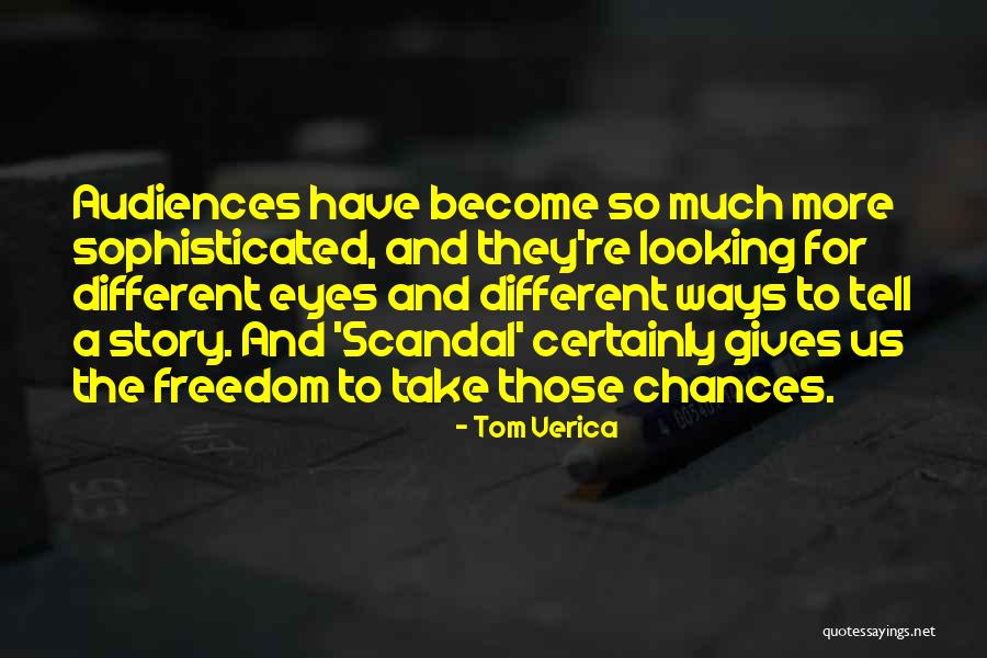 Different Story To Tell Quotes By Tom Verica Different Story To Tell Quotes By Tom Verica