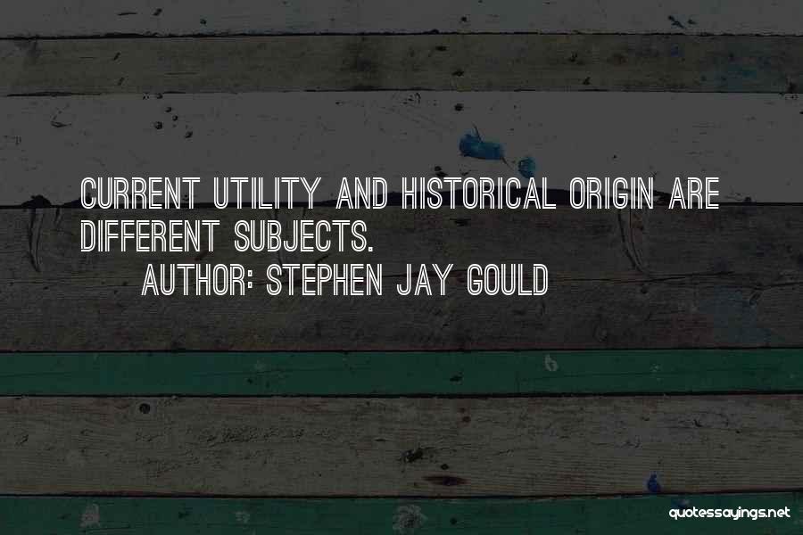 Different Subjects Quotes By Stephen Jay Gould