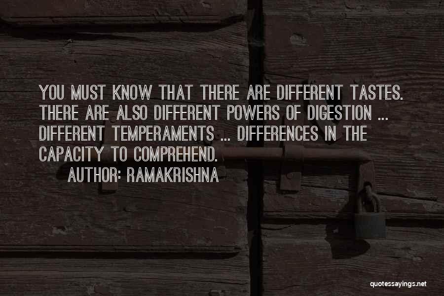 Different Tastes Quotes By Ramakrishna