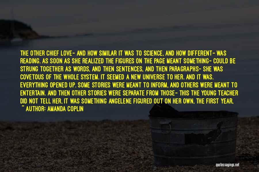 Different Than Others Quotes By Amanda Coplin