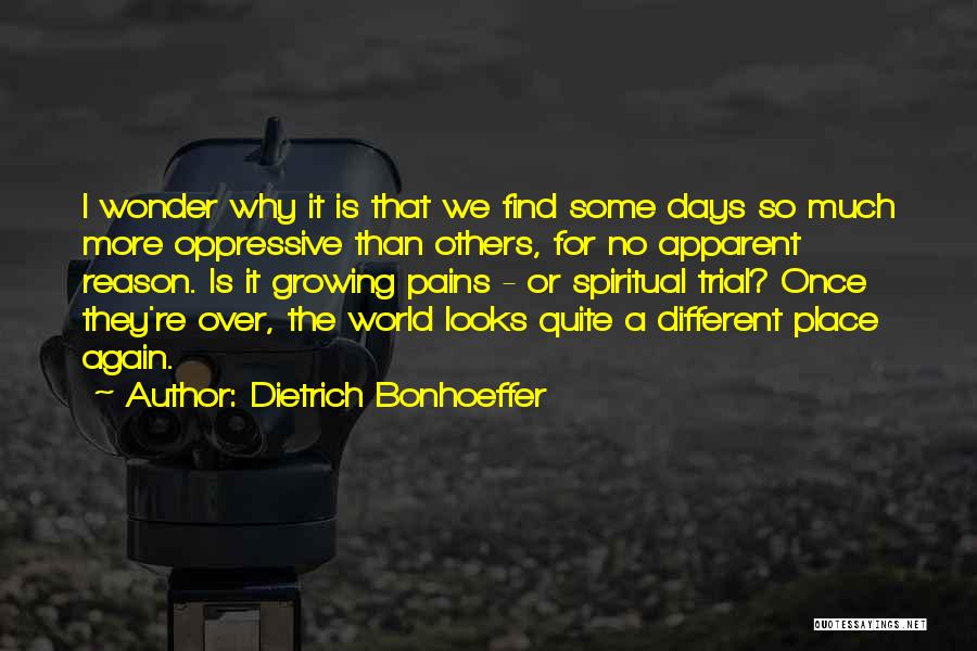 Different Than Others Quotes By Dietrich Bonhoeffer