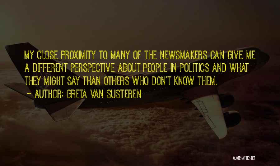 Different Than Others Quotes By Greta Van Susteren