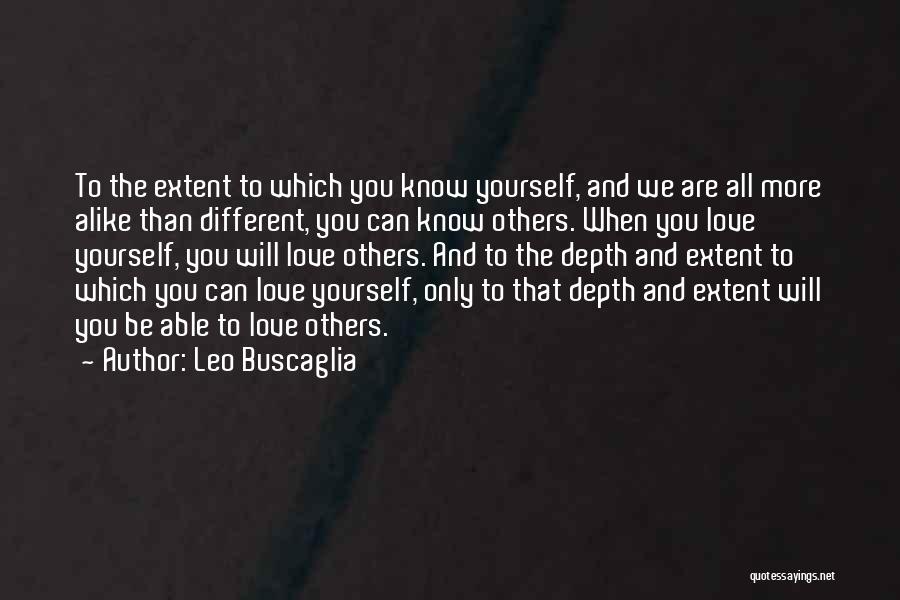 Different Than Others Quotes By Leo Buscaglia