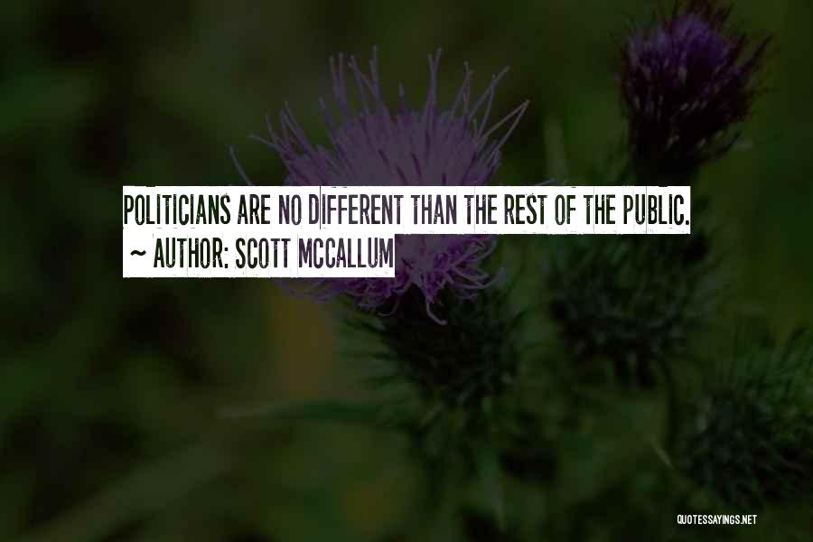 Different Than The Rest Quotes By Scott McCallum