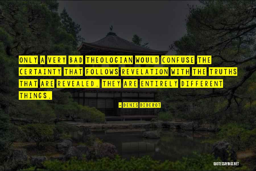 Different Things Quotes By Denis Diderot Different Things Quotes By Denis Diderot