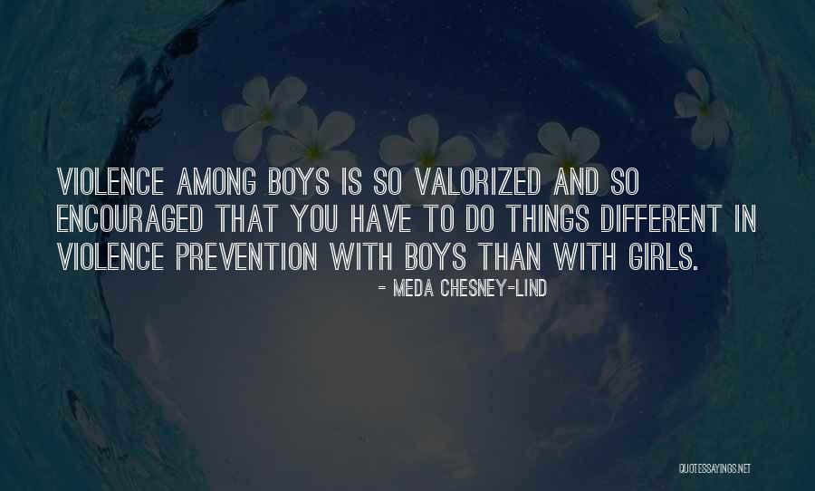 Different Things Quotes By Meda Chesney-Lind Different Things Quotes By Meda Chesney-Lind