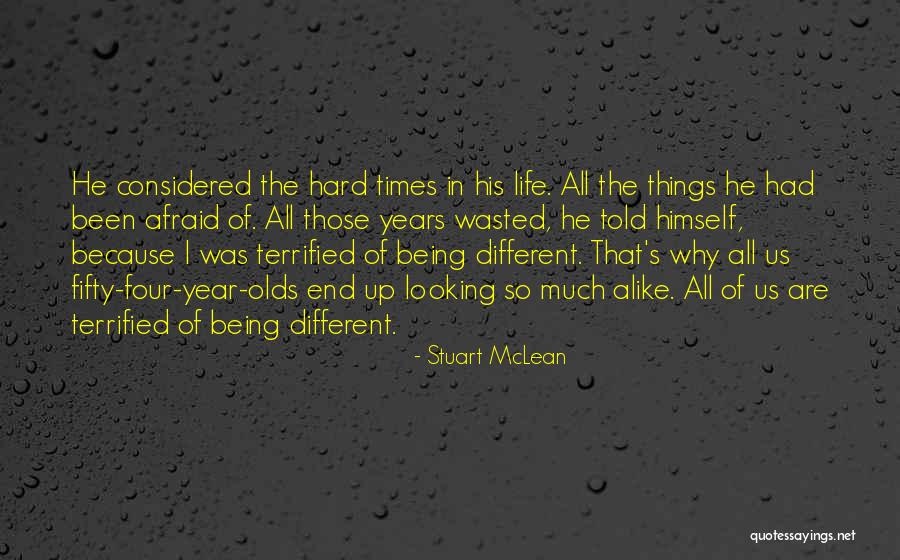 Different Things Quotes By Stuart McLean Different Things Quotes By Stuart McLean