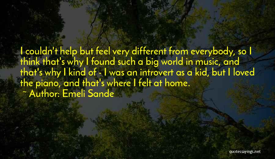 Different Think Quotes By Emeli Sande