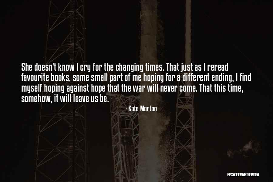 Different This Time Quotes By Kate Morton Different This Time Quotes By Kate Morton
