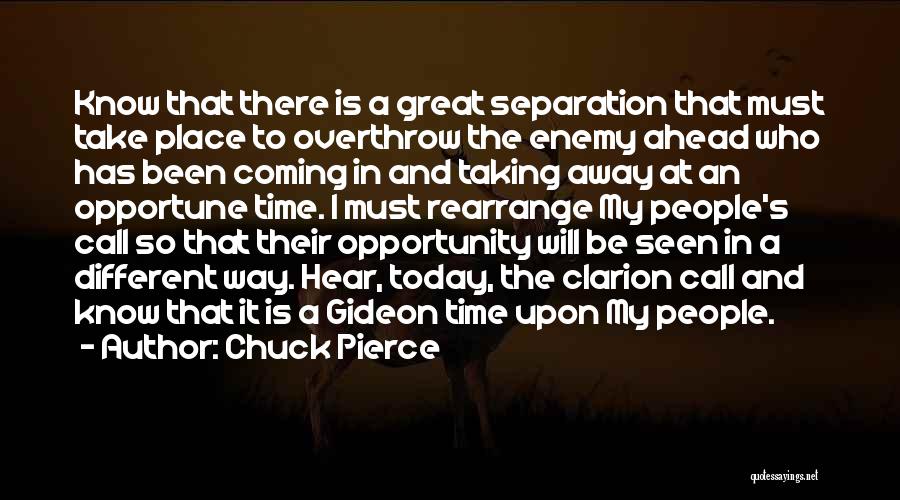 Different Time And Place Quotes By Chuck Pierce