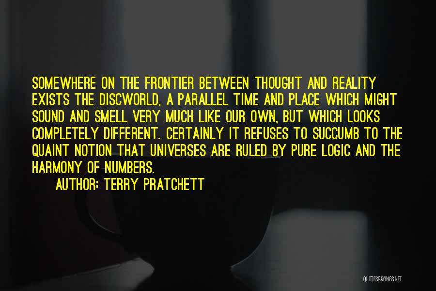 Different Time And Place Quotes By Terry Pratchett