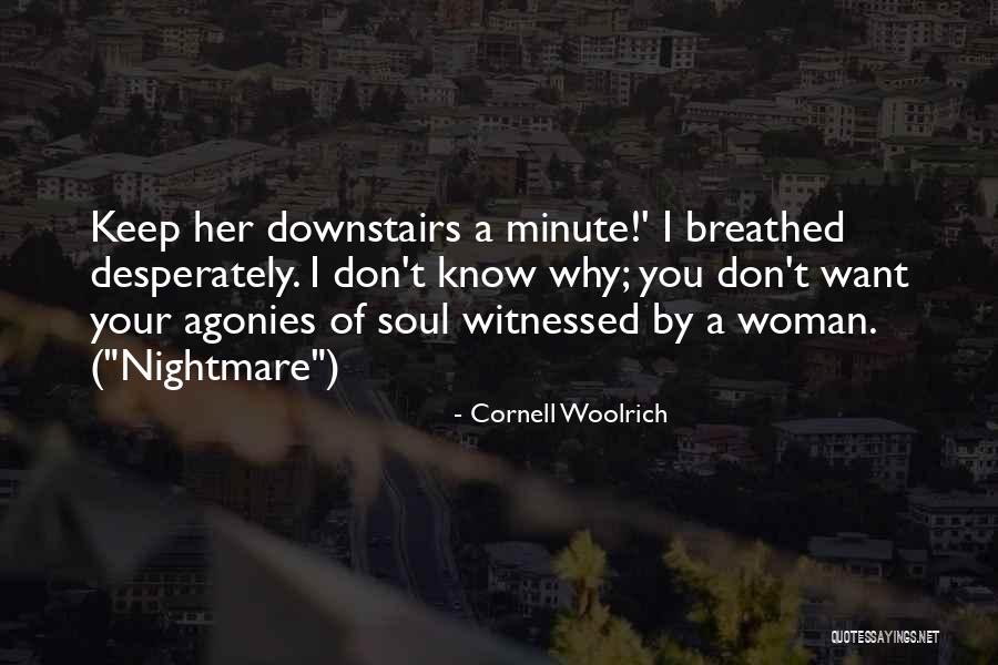 Different Timelines Quotes By Cornell Woolrich Different Timelines Quotes By Cornell Woolrich