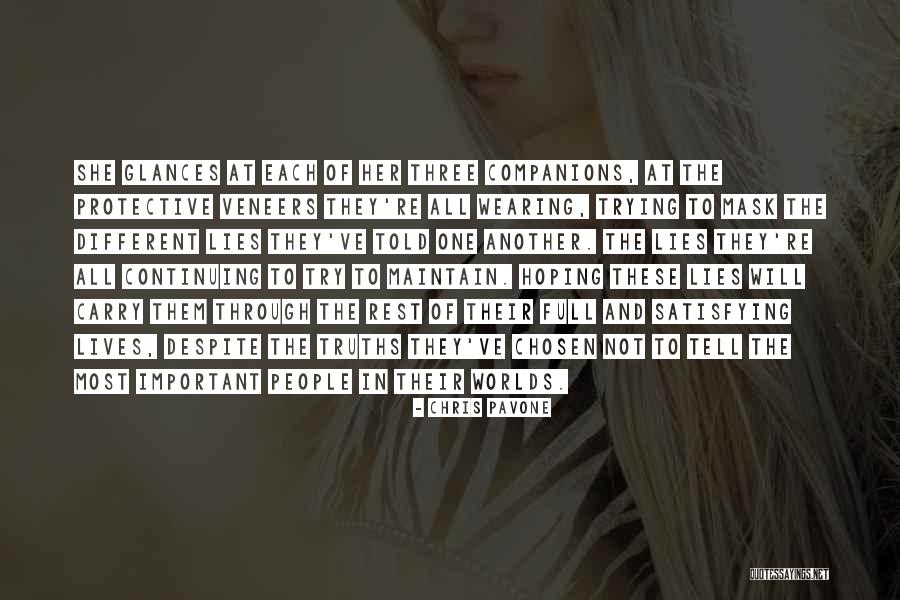Different Truths Quotes By Chris Pavone Different Truths Quotes By Chris Pavone