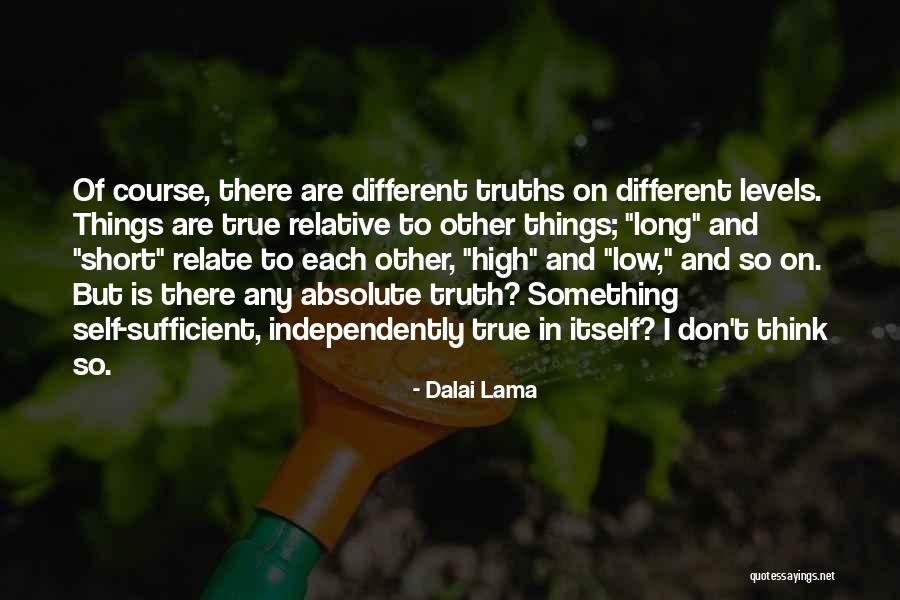 Different Truths Quotes By Dalai Lama Different Truths Quotes By Dalai Lama